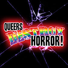 Queers Destroy Horror! staff